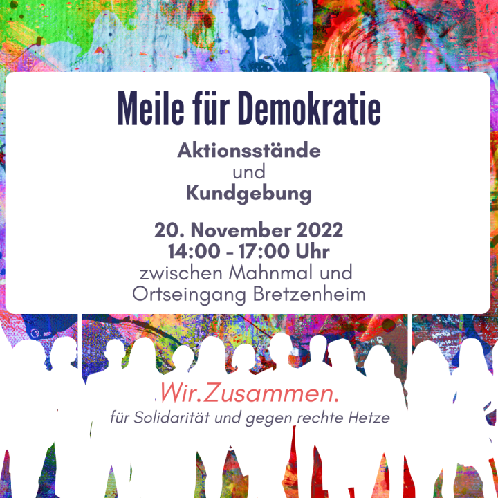 Plakat zur Meile für Demokratie 2022: „Wir.Zusammen. –für Solidarität und gegen rechte Hetze.“